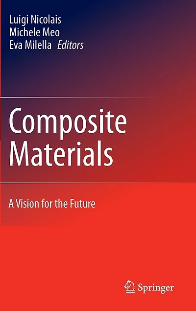 Composite Materials: A Vision for the Future