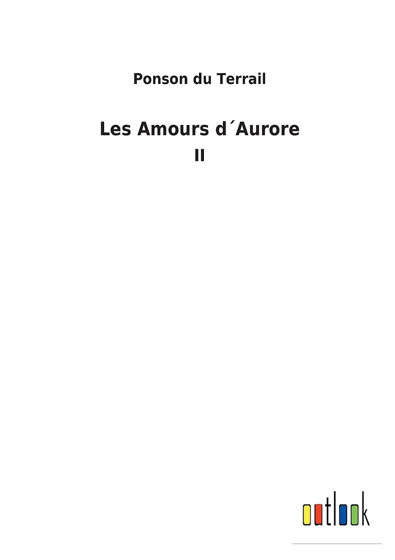 Les Amours d´Aurore: II