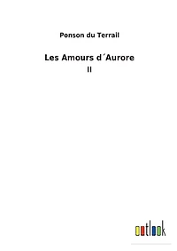 Les Amours d´Aurore: II