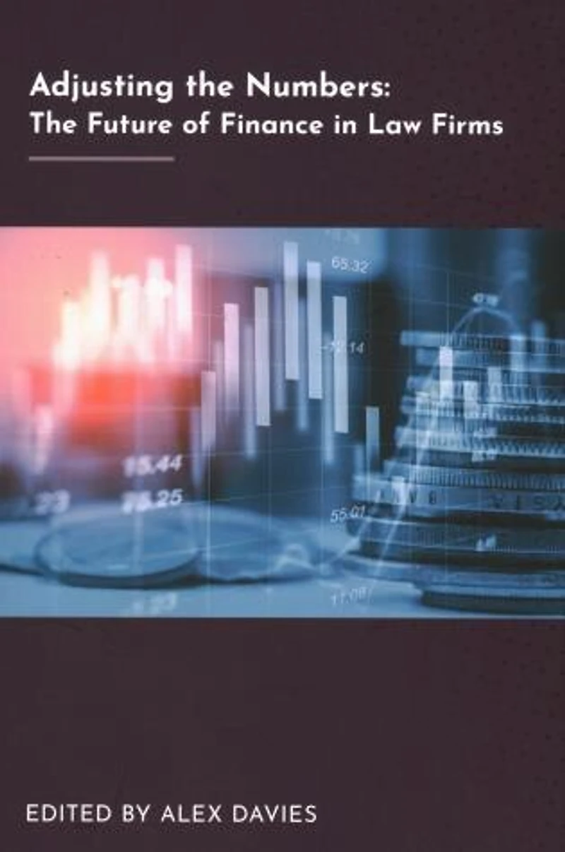 Adjusting The Numbers: Future Of Finance Law Firms