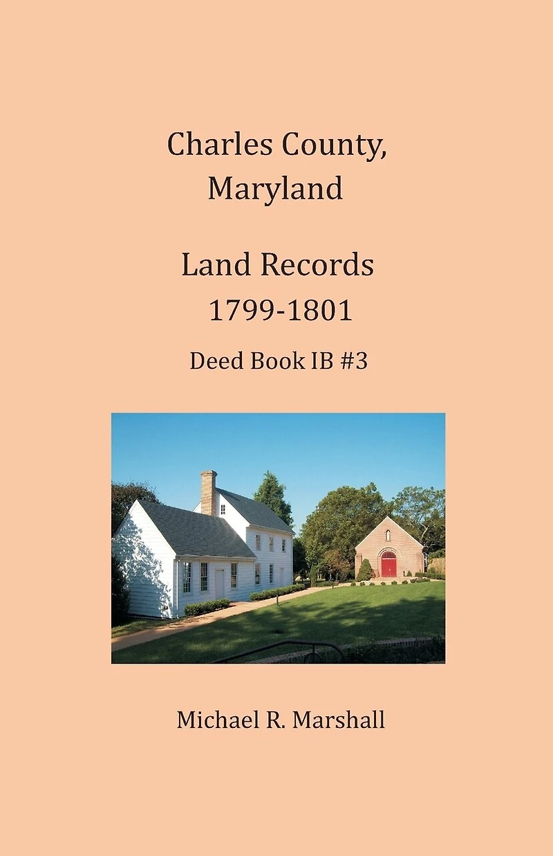 Charles County, Maryland Land Records, 1799-1801