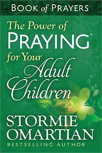 The Power of Praying for Your Adult Children Book Prayers