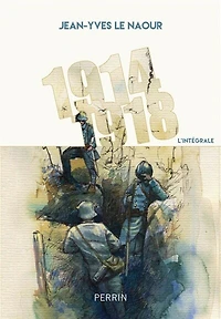 1914-1918: l'intégrale