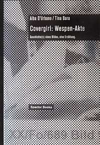 Tina Bara: Covergirl: Wespen-akte