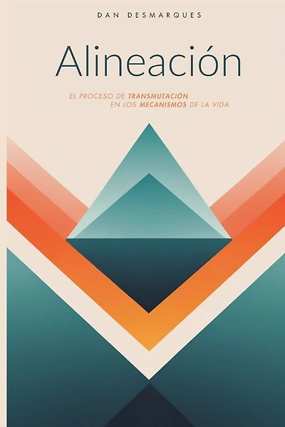 Alignment / Alineación: The Process of Transmutation Within the Mechanics of Life / El Proceso de Transmutación en los Mecanismos de la Vida