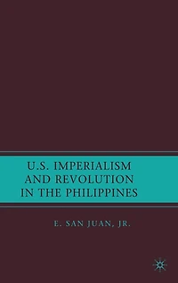 U.s. Imperialism And Revolution The Philippines
