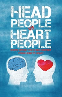 Head PEOPLE VS Heart PEOPLE: Short circuit the 18 inch Journey from to