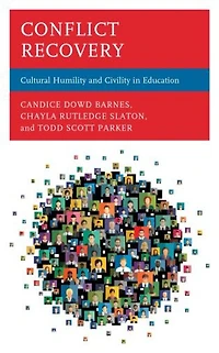 Conflict Recovery: Cultural Humility And Civility Education