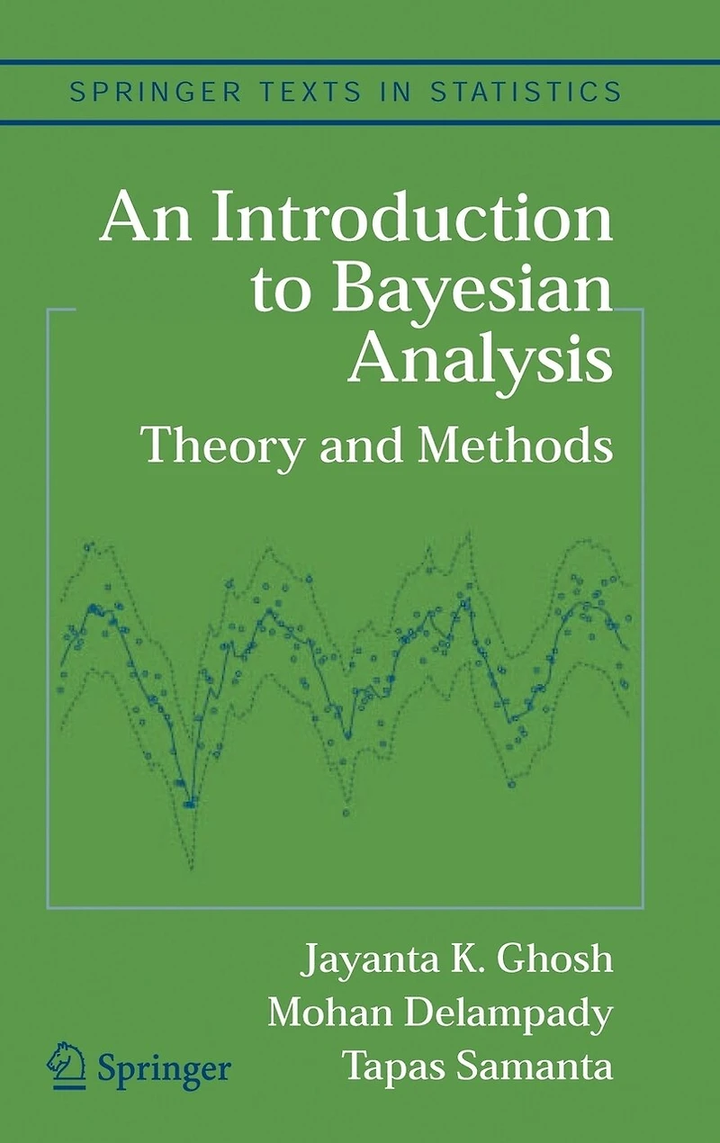 An Introduction to Bayesian Analysis: Theory and Methods