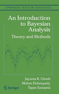 An Introduction to Bayesian Analysis: Theory and Methods