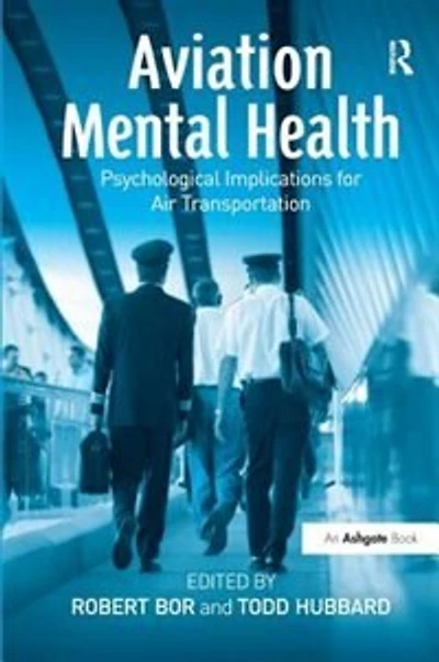 Aviation Mental Health: Psychological Implications For Air Transportation