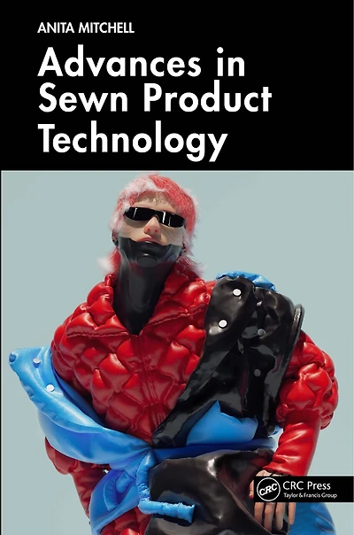 Advances Sewn Product Technology