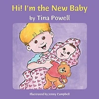 Hi! I'm the New Baby
