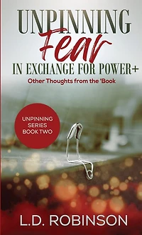 Unpinning Fear in Exchange for Power+: Other Thoughts from the 'Book
