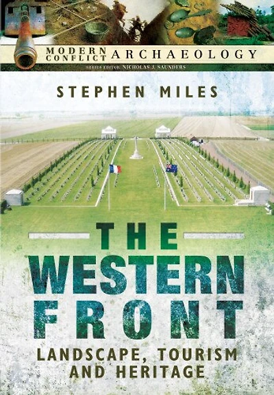 The Western Front: Landscape, Tourism and Heritage