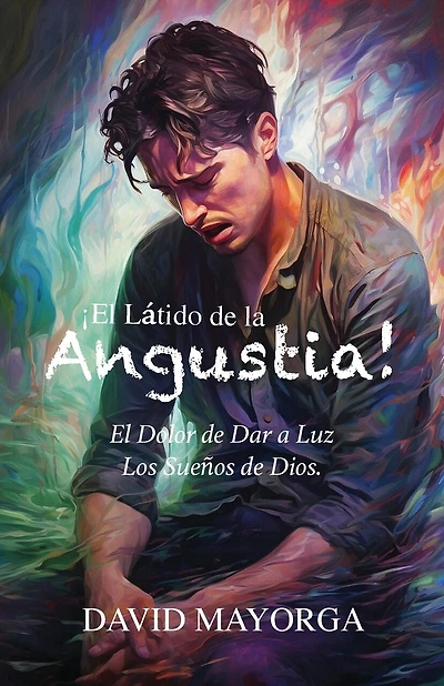 ¡El Látido de la Angustia! El Dolor de Dar a Luz Los Sueños De Dios