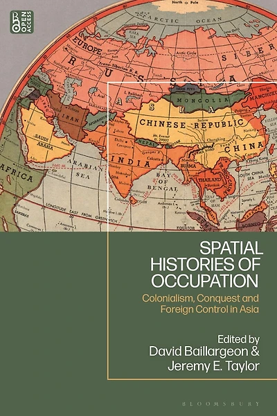 Spatial Histories of Occupation: Colonialism