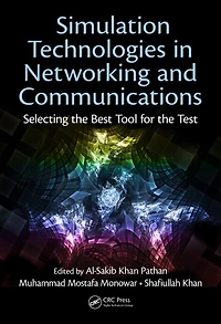 Simulation Technologies Networking and Communications: Selecting the Best Tool for Test