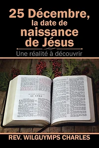 25 Décembre, La Date De Naissance Jésus: Une Réalité À Découvrir