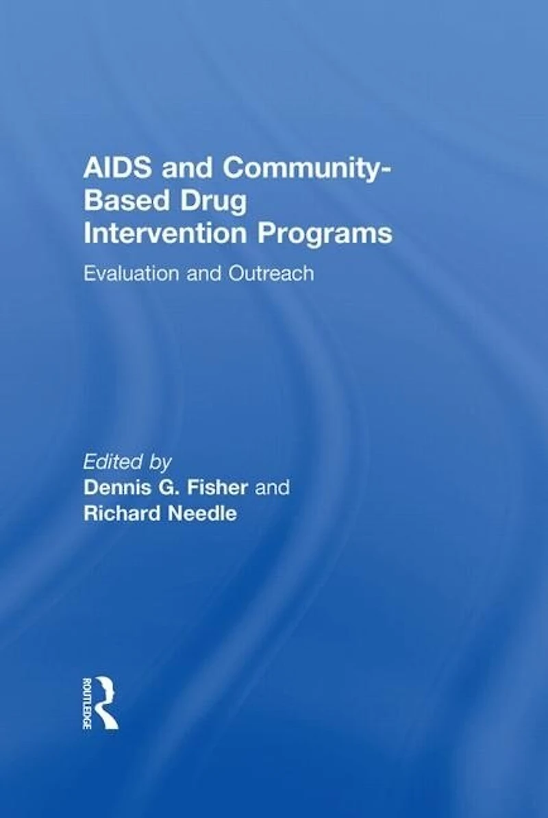 AIDS and Community-Based Drug Intervention Programs: Evaluation Outreach