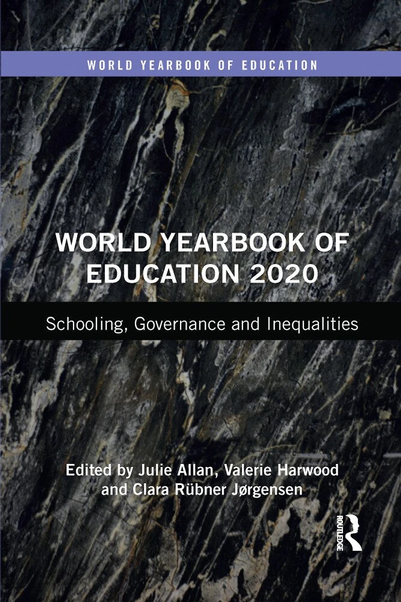 World Yearbook Of Education 2020: Schooling, Governance And Inequalities