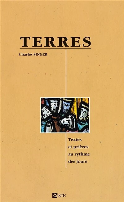 Terres: textes et prières au rythme des jours