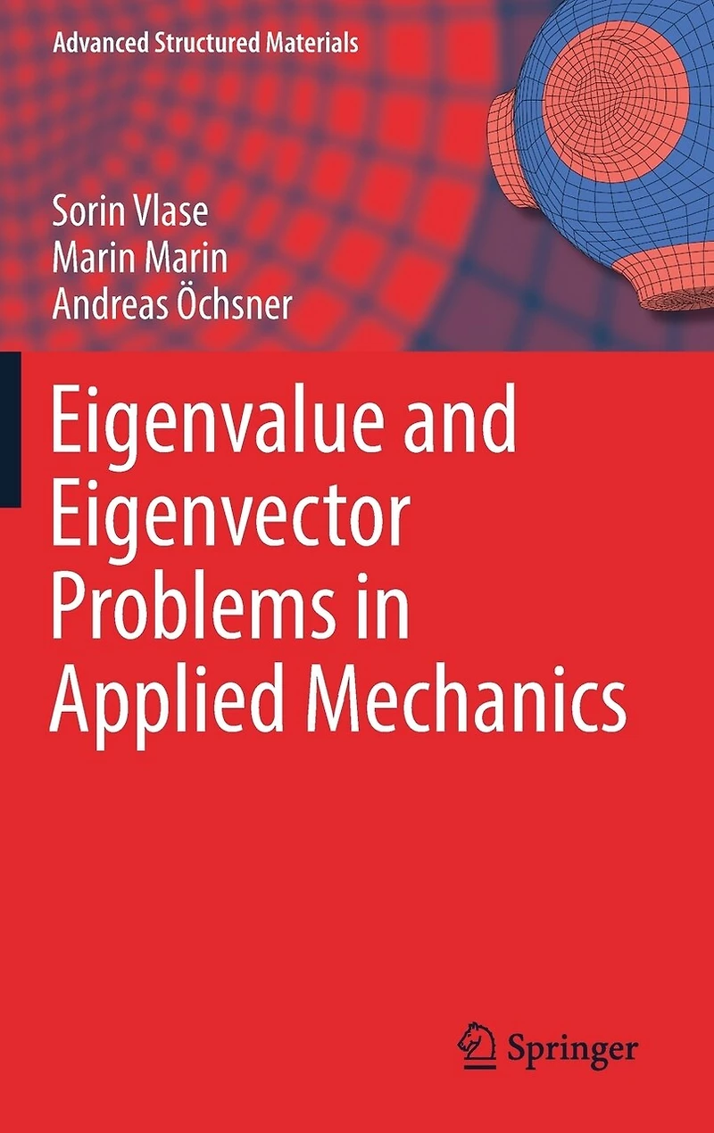 Eigenvalue and Eigenvector Problems Applied Mechanics