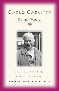 Carlo Carretto: Selected Writings