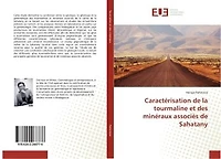 Caracterisation de la tourmaline et des mineraux associes de Sahatany