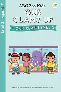 ABC Zoo Kids: Gus Clams Up I Can Read Level 3