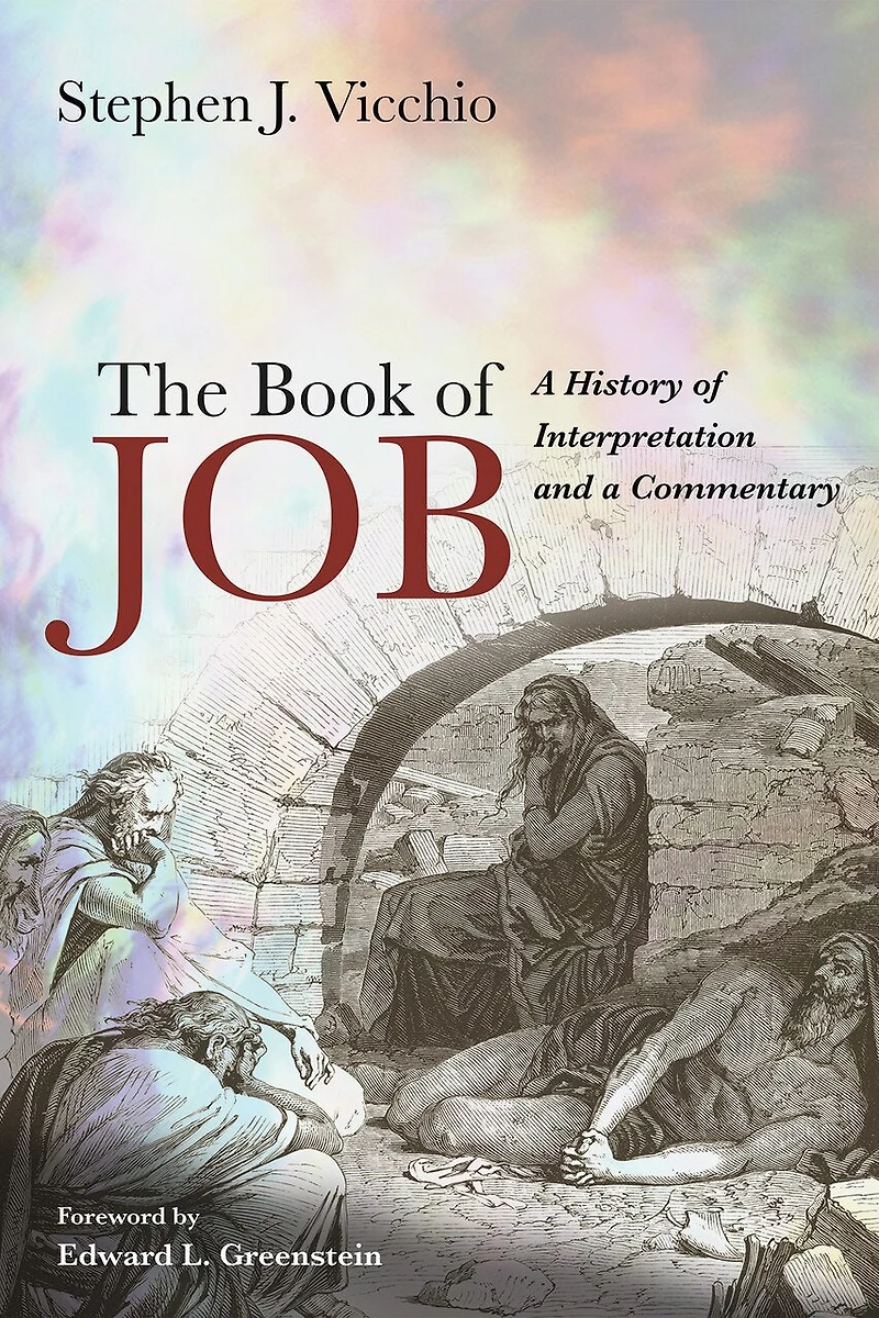The Book of Job: a History Interpretation and Commentary