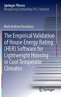 The Empirical Validation of House Energy Rating (HER) Software for Lightweight Housing Cool Temperate Climates