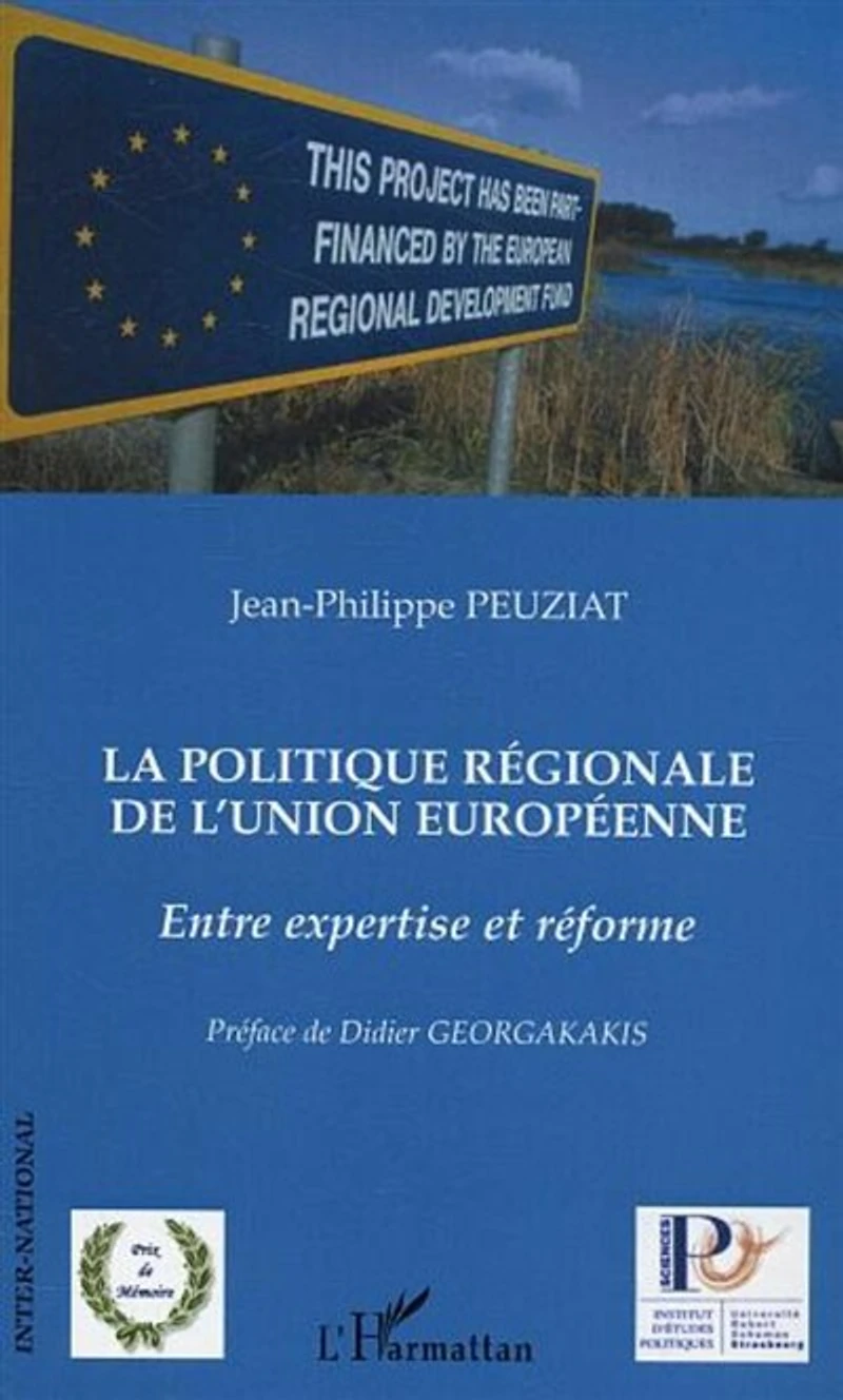 La politique régionale de l'union européenne: Entre expertise et reforme
