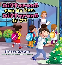 Different Can Be Fun, Different Is Ok