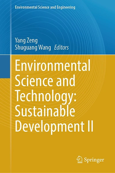 Environmental Science and Technology: Sustainable Development II