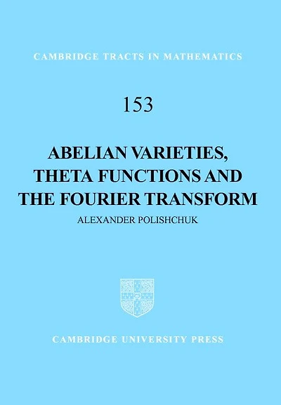 Abelian Varieties, Theta Functions and the Fourier Transform