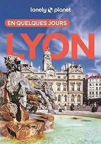 Lyon en quelques jours