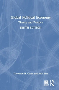 Global Political Economy: Theory and Practice - International Student Edition