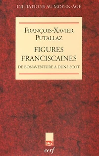 Figures franciscaines: de Bonaventure à Duns Scot
