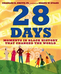 28 Days: Moments In Black History That Changed The World