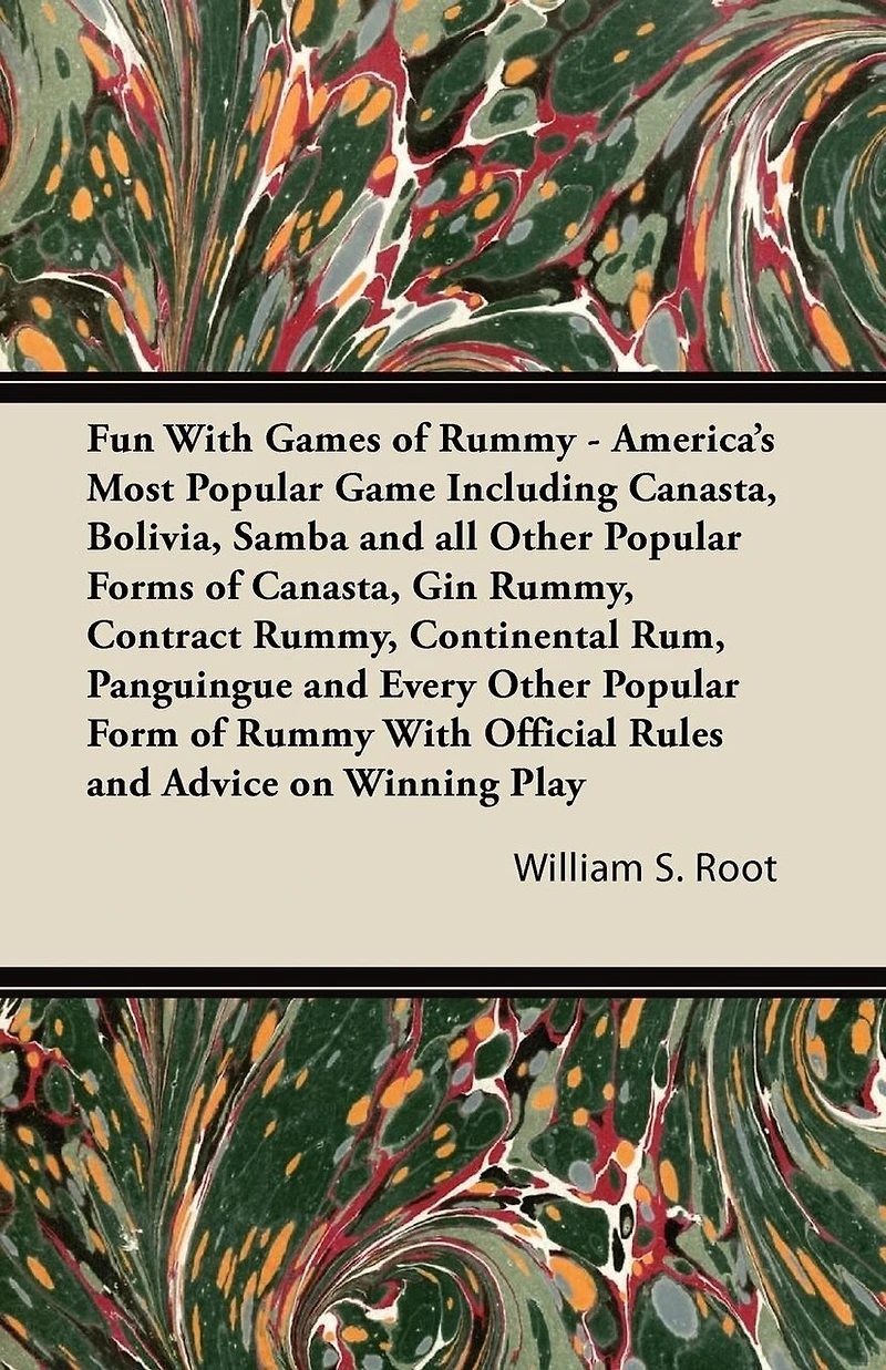 Fun with Games of Rummy: America's Most Popular Game