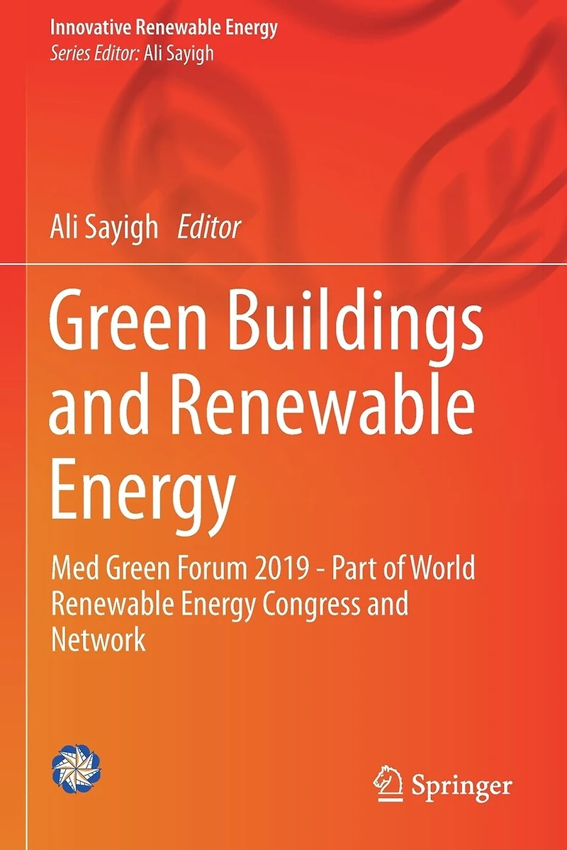 Green Buildings and Renewable Energy: Med Green Forum 2019 - Part of World Renewable Energy Congress and Network