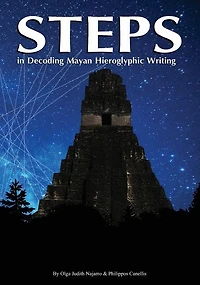 Steps: in Decoding Mayan Hieroglyphics Writing