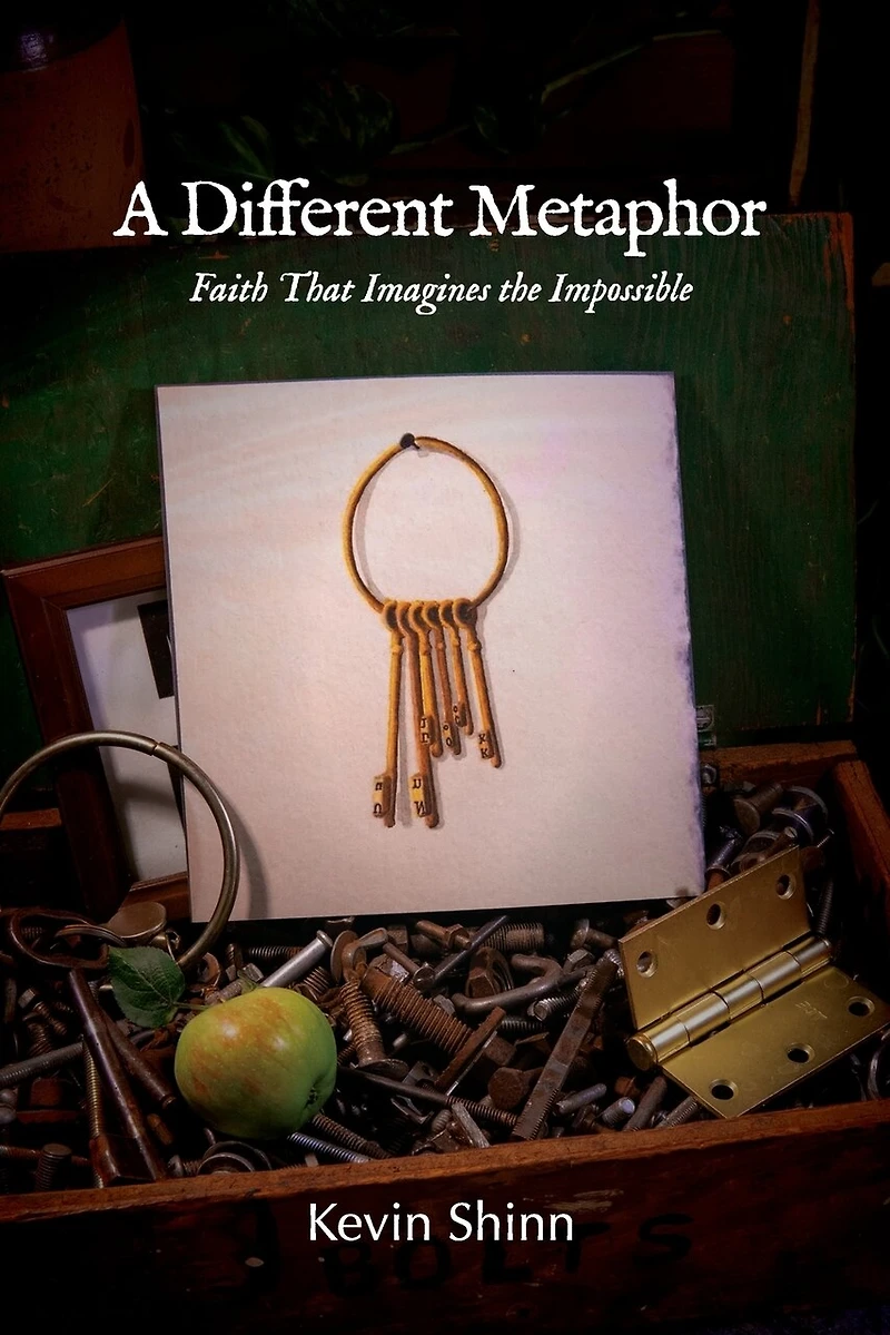 A Different Metaphor: Faith That Imagines the Impossible