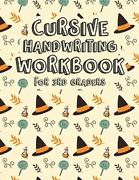 Cursive Handwriting Workbook for 3rd Graders: All in one alphabets words and complete Sentences. Cursive Handwriting Workbook for Kids Beginners Left Handed