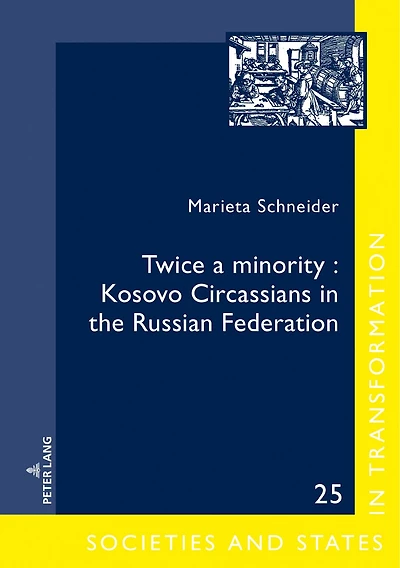 Twice a minority: Kosovo Circassians  the Russian Federation