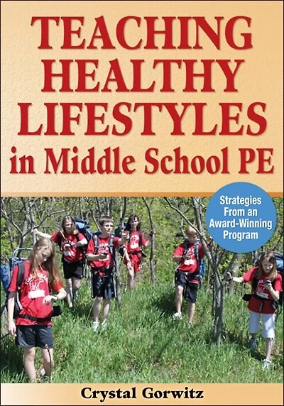 Teaching Healthy Lifestyles in Middle School PE: Strategies From an Award-Winning Program