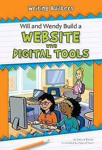 Will and Wendy Build a Website with Digital Tools
