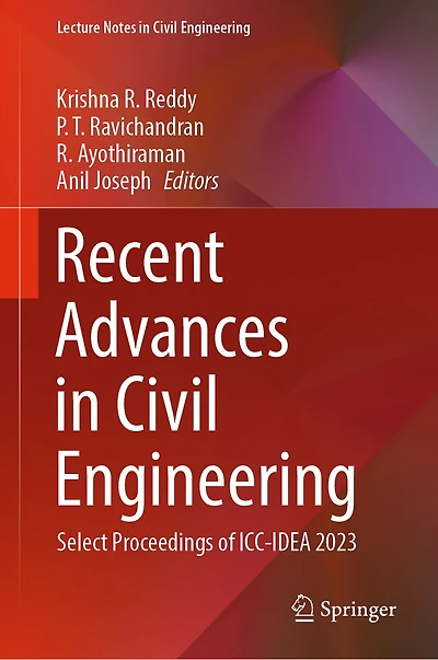 Recent Advances Civil Engineering: Select Proceedings of ICC-IDEA 2023