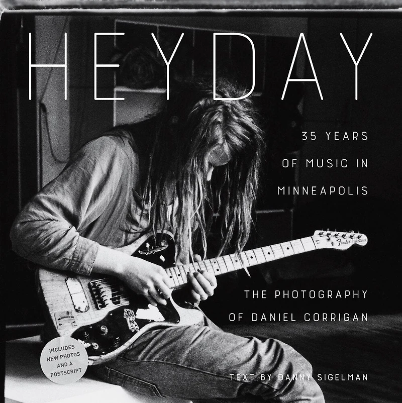 Heyday: 35 Years Of Music In Minneapolis